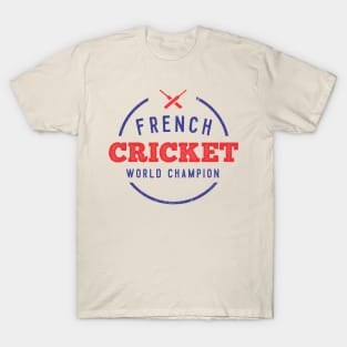 French Cricket World Champion T-Shirt